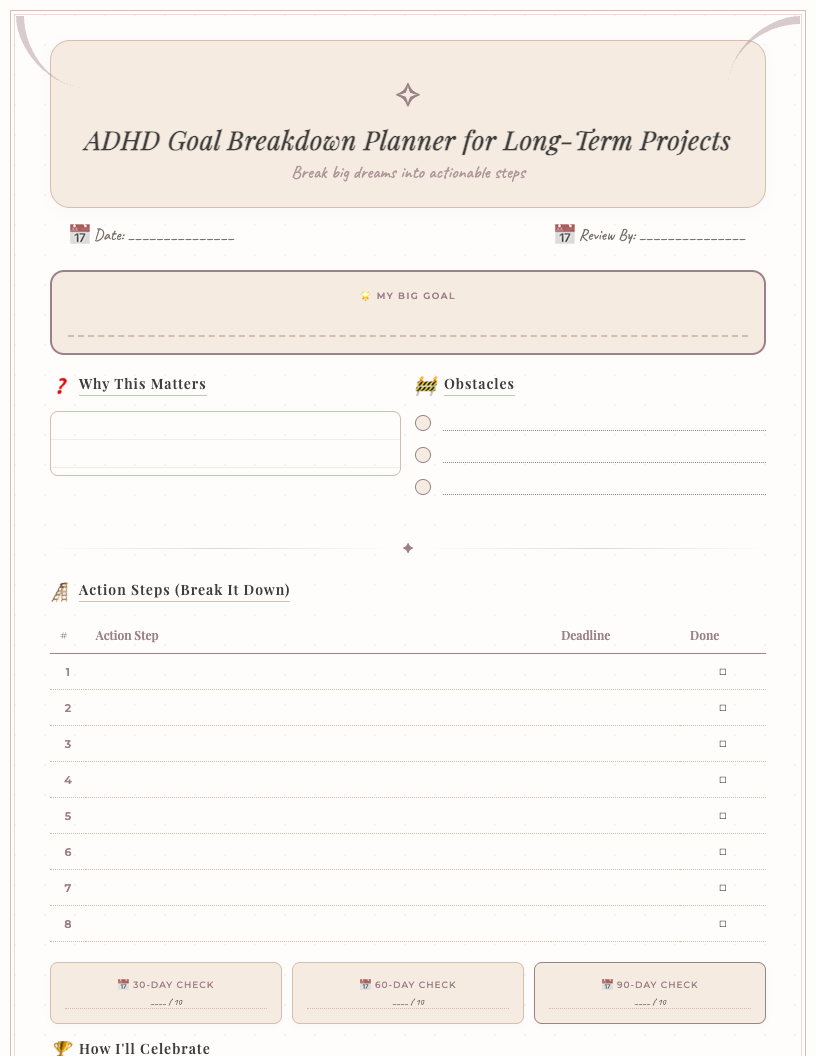 Preview image of the ADHD goal breakdown planner for long-term projects, featuring a calming boho design with neutral colors and organic shapes. Shows sections for defining a main goal, breaking it into milestones, and task lists.